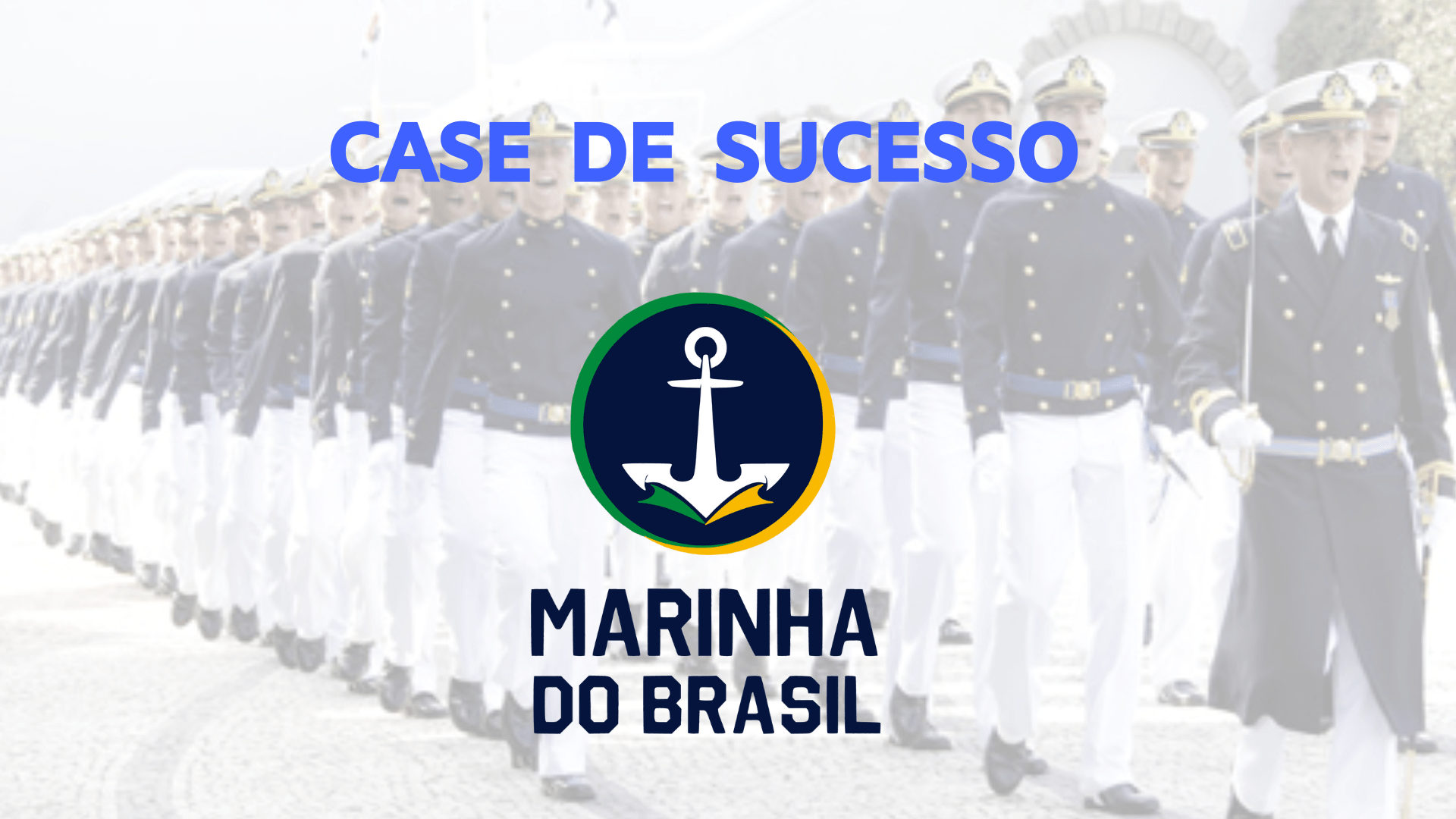 Case Marinha do Brasil